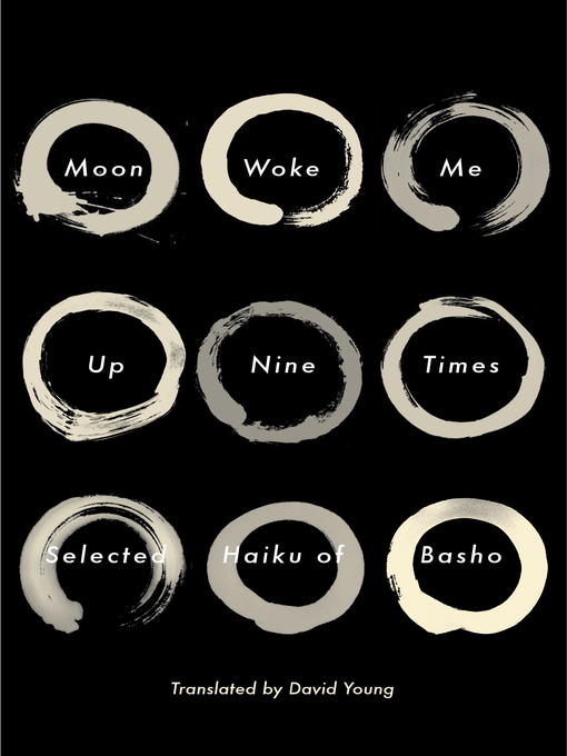 Title details for Moon Woke Me Up Nine Times by Matsuo Basho - Available